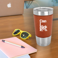 Can I Kick It Yes You Can! Great Gift For Old School Hiphop Heads Leatherette Tumbler | Artistshot