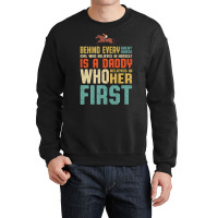 Behind Every Great Horse Girl Who Believes  In Herself Is A Daddy Who Crewneck Sweatshirt | Artistshot