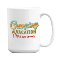 Camping Vacation Here We Come Retro Vintage 15 Oz Coffee Mug | Artistshot