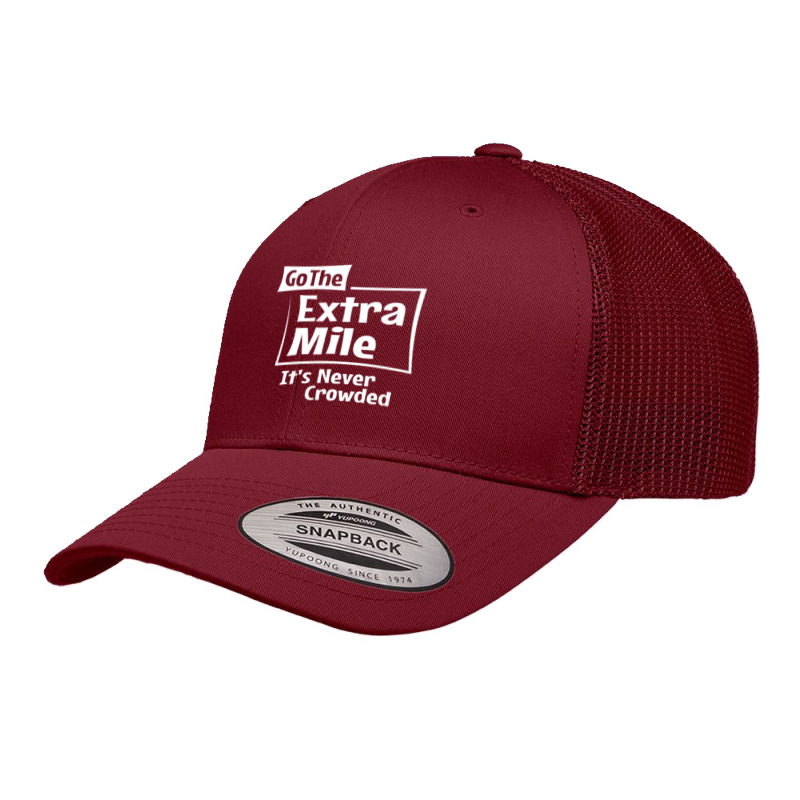 Go The Extra Mile Inspirational Motivational Retro Trucker Cap by cidolopez | Artistshot