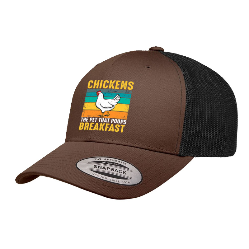 Chicken Cock Funny Chicken Chickens The Pet That Poops Breakfast 336 H Retro Trucker Cap by offensejuggler | Artistshot