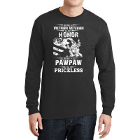 Being A Veteran Is An Honor But A Pawpaw Is Priceless Long Sleeve Shirts | Artistshot