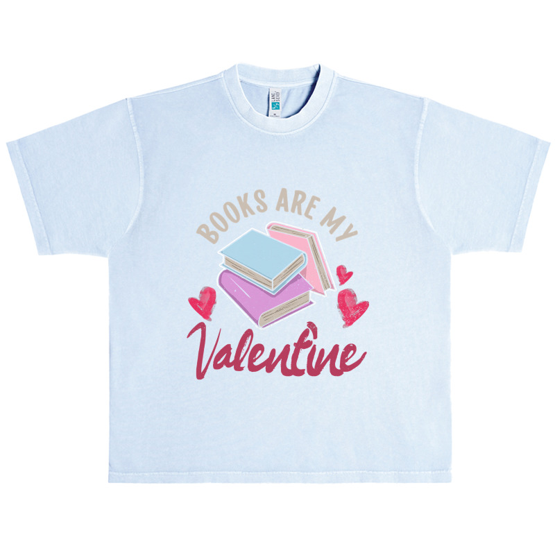 Books Are My Valentine Valentines Day Librarian Book Urban Heavy T-shirt by Thanhhuong90 | Artistshot