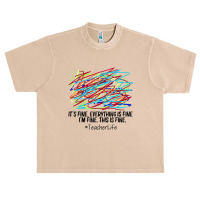 It's Fine Everything Is Fine I'm Fine This Is Fine Teacher Urban Heavy T-shirt | Artistshot