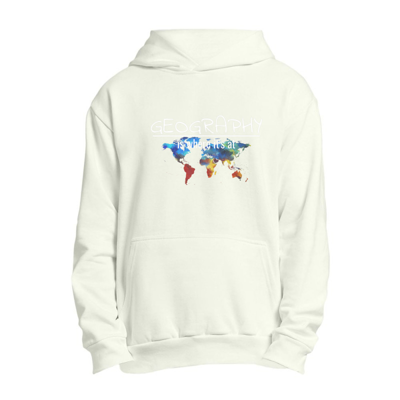 Geography Teacher Earth Day Is Where It's At Urban Pullover Hoodie | Artistshot