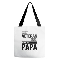 Some People Call Me A Veteran | Father's Day Gift Tote Bags | Artistshot