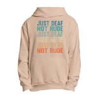 Hearing Impaired Deaf Awareness Vintage Just Deaf Not Rude Urban Pullover Hoodie | Artistshot