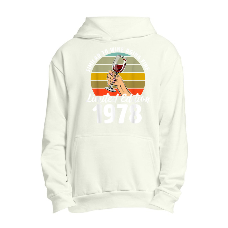 Similar To Wine Aging Fine Born In 1978 44th Retro Birthday T Shirt Urban Pullover Hoodie | Artistshot