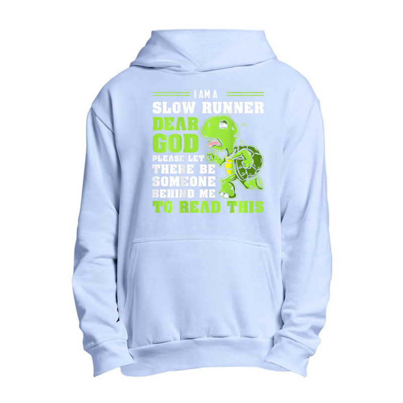 I'm A Slow Runner Turtle Marathon Running Run Urban Pullover Hoodie by cm-arts | Artistshot