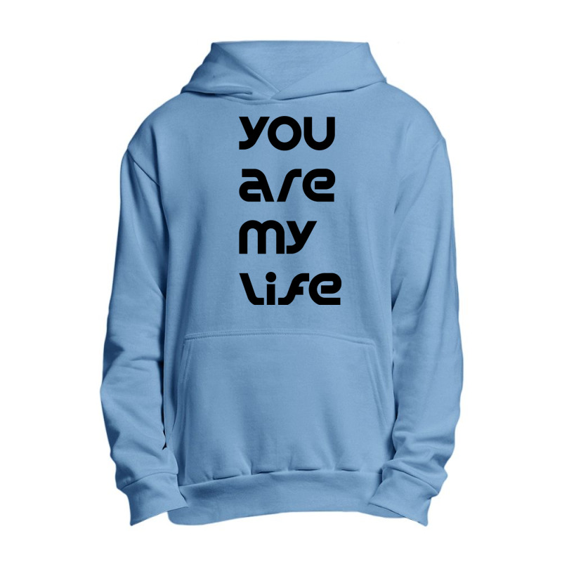 You Are My Life Active Urban Pullover Hoodie by cm-arts | Artistshot