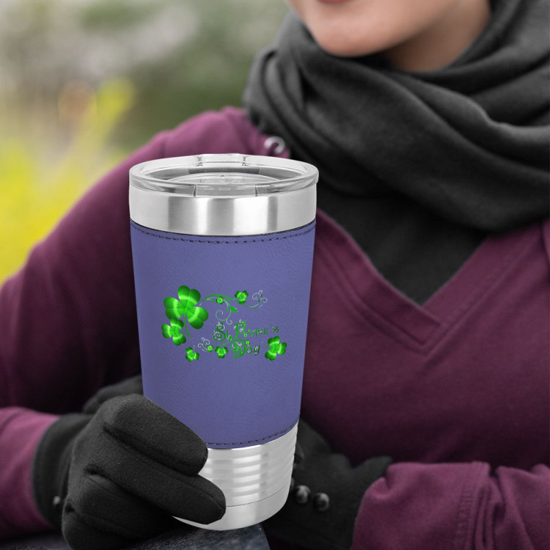 Happy St Patricks Day And Shamrock Leatherette Tumbler | Artistshot