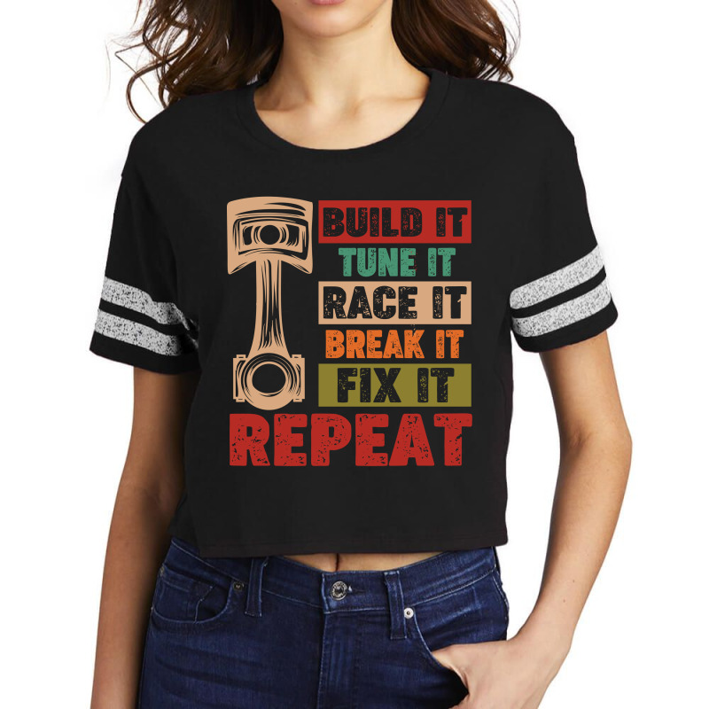 Mechanic Build It Tune It Race It Break It Fix It Repeat Retro Vintage Scorecard Crop Tee | Artistshot