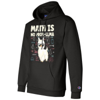 Math Is No Prob Lllma Llama T  Shirt Champion Hoodie | Artistshot