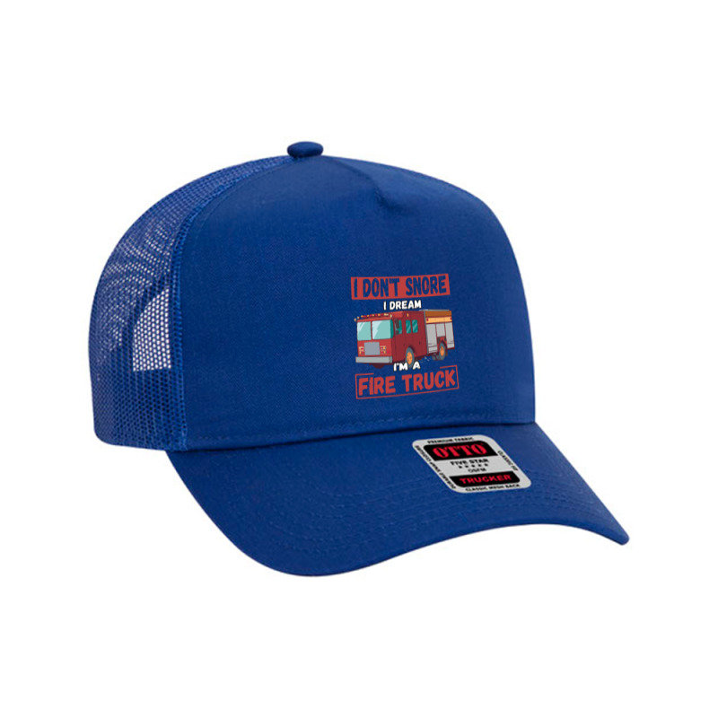 Fire Truck T  Shirt Don't Snore, I'm Dreaming, I'm A Fire Truck T  Shi Mesh Back Trucker Hat | Artistshot