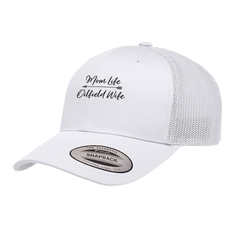 Oilfield Wife   Mom Life Oilfield Wife T Shirt Retro Trucker Cap by atereabag | Artistshot