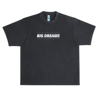 Big Dreams Urban Heavy T-shirt | Artistshot