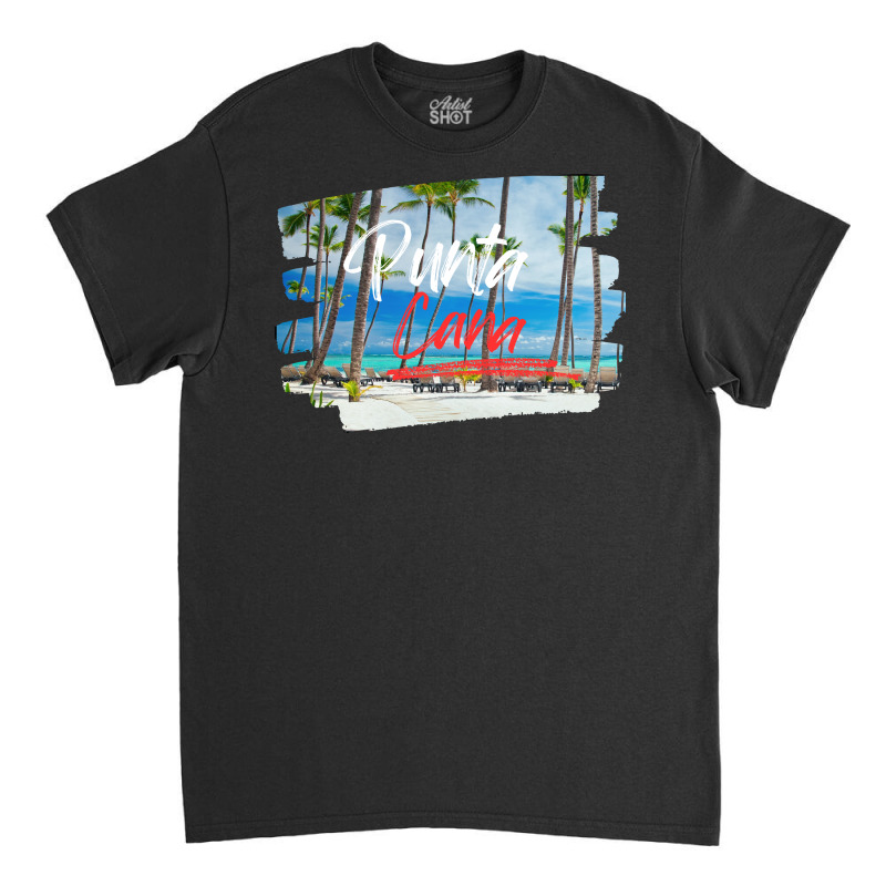 Punta Cana Dominican Republic Classic T-shirt by spreadshirt.com/Wolf shop | Artistshot