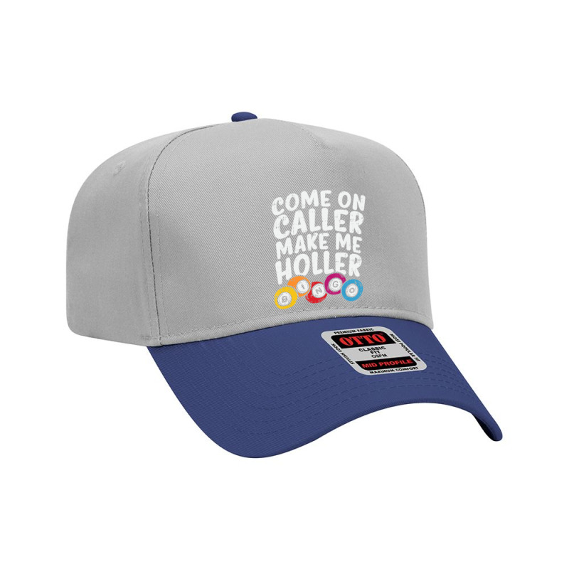 Come On Caller Make Me Holler Bingo Player Quote Adjustable Baseball Cap by cm-arts | Artistshot