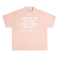 Funny I Will Put You In A Trunk And Help People Look For You Urban Heavy T-shirt | Artistshot