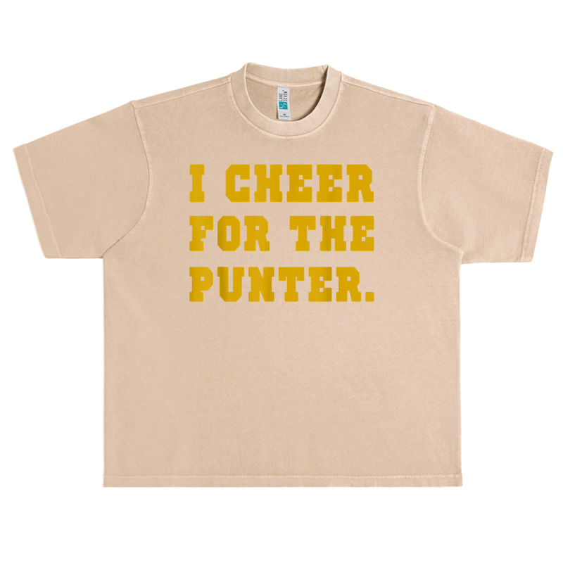 Punting Is Winning I Cheer For The Punter Football Season T Shirt Urban Heavy T-shirt | Artistshot