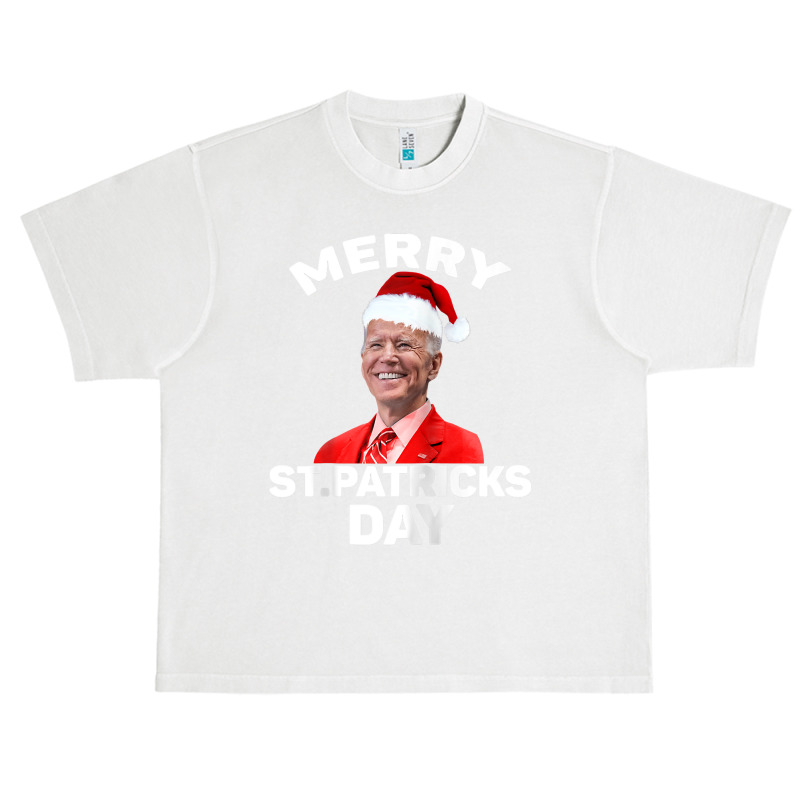 Santa Joe Biden Merry St Patricks Day Ugly Christmas Sweater Raglan Ba Urban Heavy T-shirt by maecopaharo | Artistshot