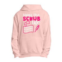 Living The Scrubs Life Certified Nursing Assistant Cna Urban Pullover Hoodie | Artistshot