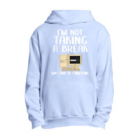 I'm Not Taking A Break My Code Is Compiling Coder Programmer Urban Pullover Hoodie | Artistshot