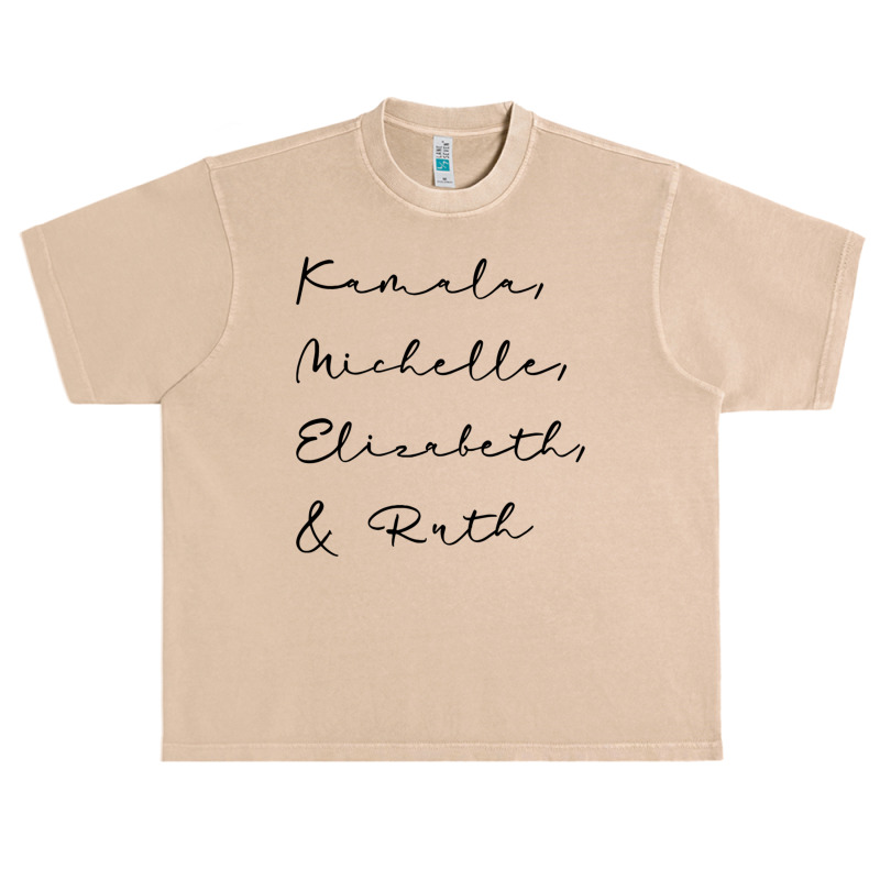 Kamala Michelle Elizabeth And Ruth Feminist Women Rbg 2020 Sweatshirt Urban Heavy T-shirt | Artistshot