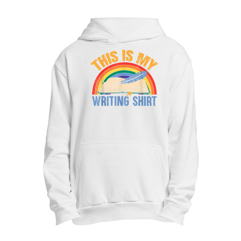 This Is My Writing Shirt T Shirt Urban Pullover Hoodie | Artistshot