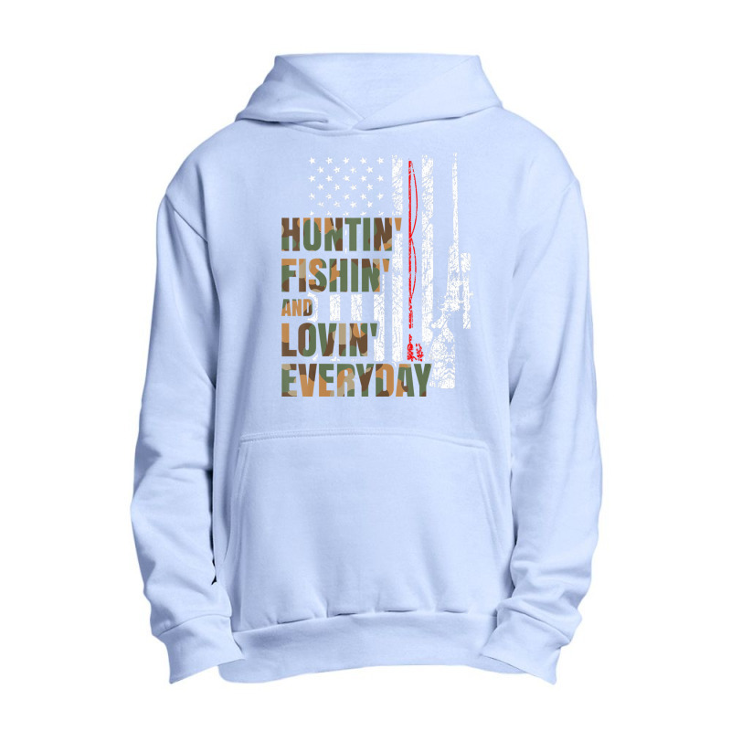 Hunting Fishing Loving Everyday American Deer Hunter Patriot Urban Pullover Hoodie | Artistshot