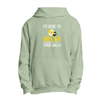 Funny Pool Billiards I'm Here To Break Your Balls Gift Urban Pullover Hoodie | Artistshot