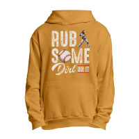 Baseball Rub Some Dirt On It Humor Sayings Quotes Urban Pullover Hoodie | Artistshot