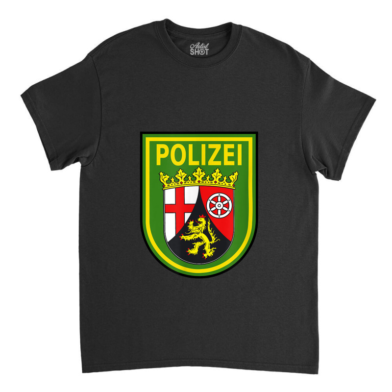 Rhineland Palatinate Police Classic T-shirt | Artistshot