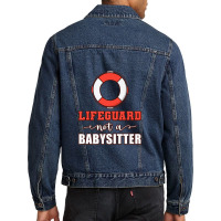 Mens Life Guard Not A Babysitter Seashore Marine Police Duty Premium Men Denim Jacket | Artistshot