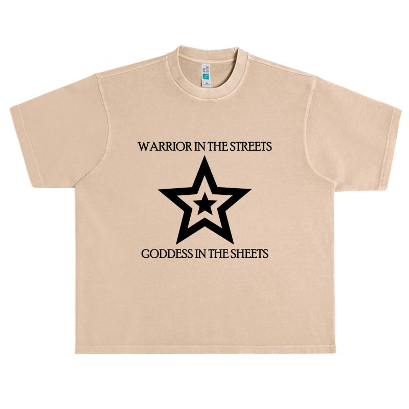 Warrior In The Streets, Goddess In The Sheets Urban Heavy T-shirt | Artistshot