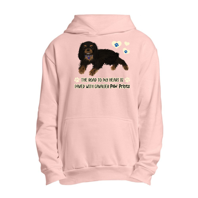 Cavalier King Charles Spaniel The Road To My Heart Is Paved With Caval Urban Pullover Hoodie | Artistshot