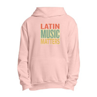 Latin Music Matters Urban Pullover Hoodie | Artistshot