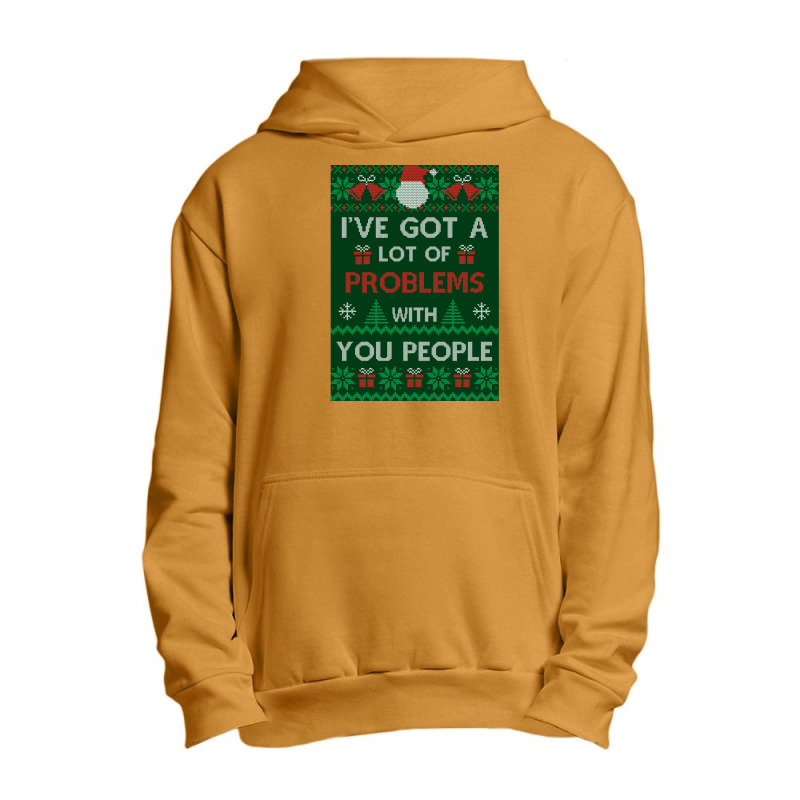 Festivus Sweater - I've Got A Lot Of Problems With You People - Frank  Urban Pullover Hoodie by CarsenBuonantony | Artistshot