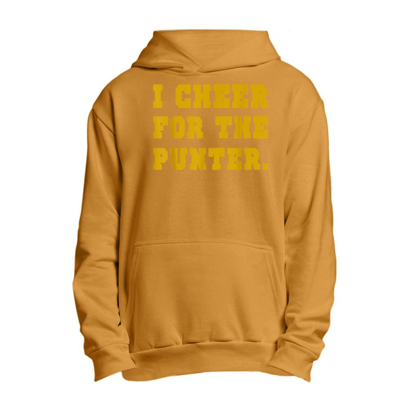 Punting Is Winning I Cheer For The Punter Football Season T Shirt Urban Pullover Hoodie | Artistshot