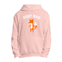 Foxy Dad Father's Day Fox Pun Joke Urban Pullover Hoodie | Artistshot