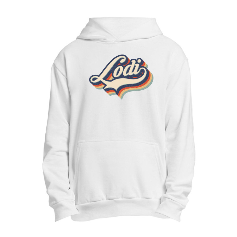 I Love Lodi City Usa Retro Vintage Urban Pullover Hoodie | Artistshot