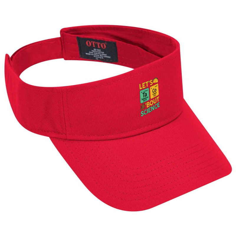 Let's Taco Bout Science Awareness Funny Science Teacher Visor Hat | Artistshot