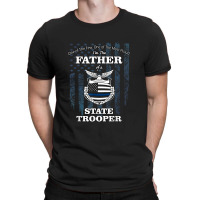 State Police Badge   Proud State Trooper Dad T-shirt | Artistshot