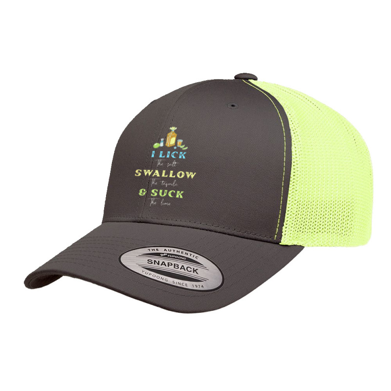 I Lick Salt Swallow Tequila Suck Lime Cinco De Mayo Mexico Retro Trucker Cap by hajarbor | Artistshot