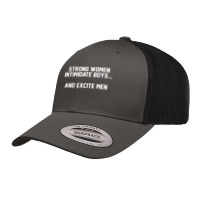 Strong Women Intimidate Boys And Excite Retro Trucker Cap | Artistshot