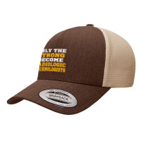 The Strong Become Radiologic Technologists Yupoong Trucker Cap | Artistshot