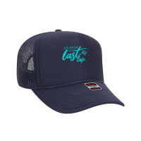 Womens Car Racing Quote Live Life Like It's The Last Lap Racetrack V N Foam Trucker Hat | Artistshot