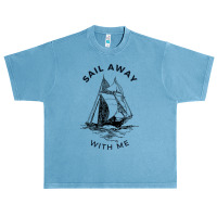 Sail Away With Me Urban Heavy T-shirt | Artistshot