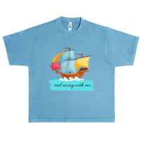 Sail Away With Me Urban Heavy T-shirt | Artistshot