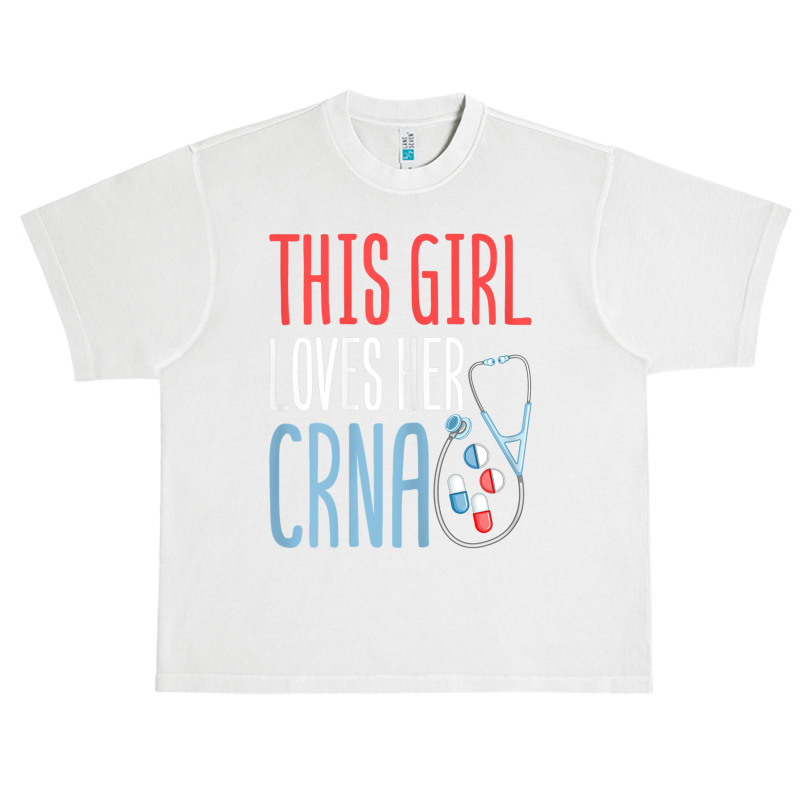 This Girl Loves Her Crna Anesthetist Anesthesia Lover Girls T Shirt Urban Heavy T-shirt | Artistshot